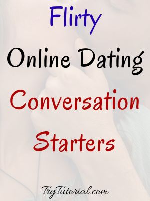 Online Dating Conversation Starters
