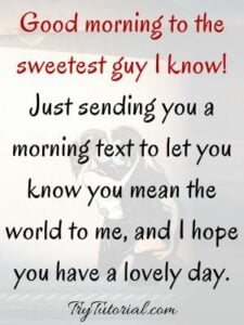 110+ Flirty Good Morning Texts For Him | Crush | Messages | Boyfriend ...