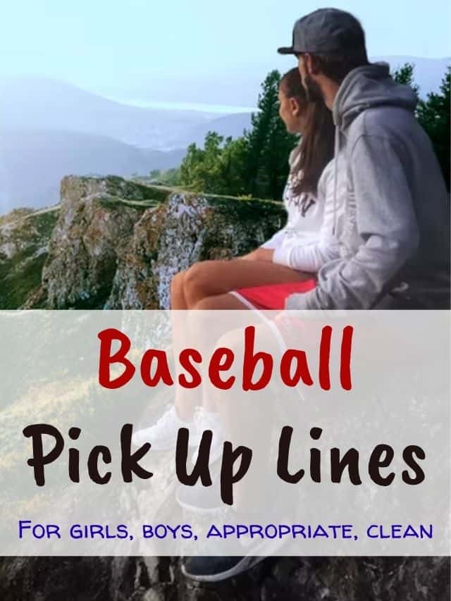 Baseball Pick Up lines