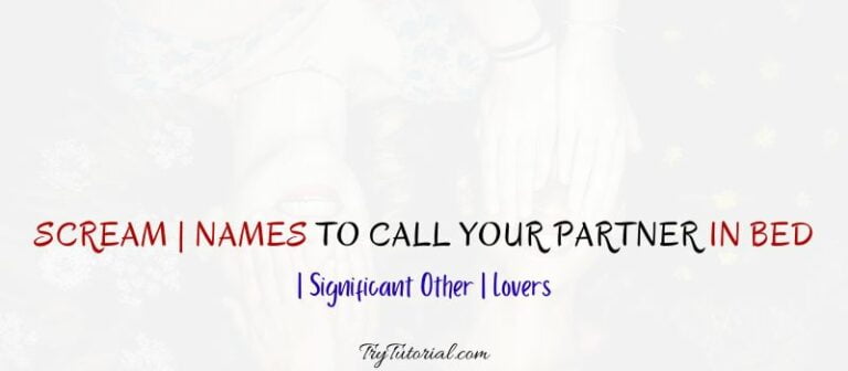 170-best-names-to-call-your-partner-in-bed-boyfriend-girlfriend