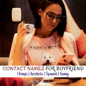 Unique Contact Names For Boyfriend