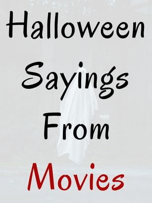 Halloween Sayings From Movies