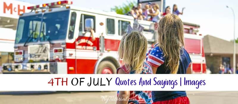Happy 4th Of July Quotes And Sayings