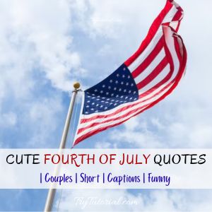 Cute Fourth Of July Quotes